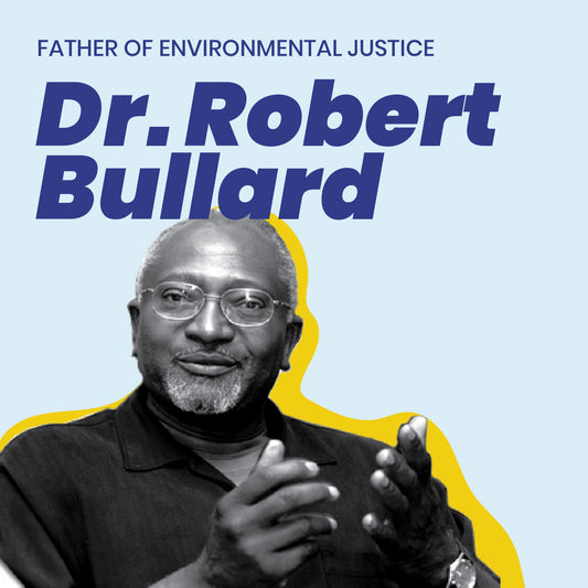 Environmental Justice History: Dr. Robert Bullard